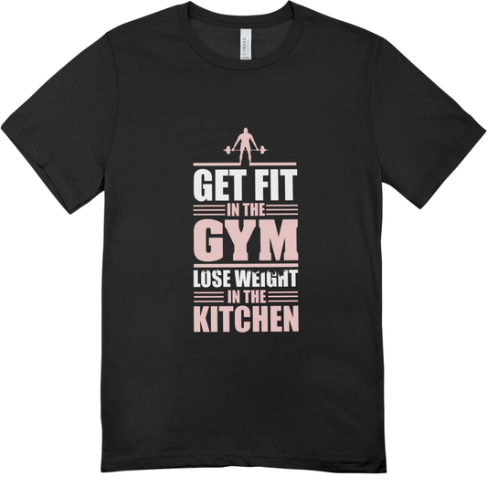 Get Fit In the GYM, Lose Weight in KITCHEN