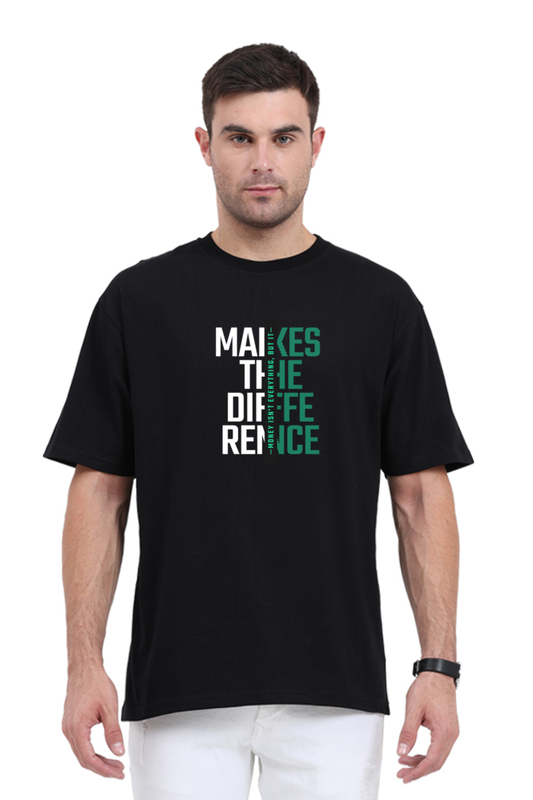 Unisex oversized t-shirt in black featuring the phrase 'Money Makes The Difference' for a cool summer look.