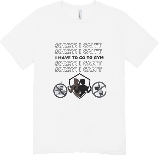 Sorry ! I can't, I have to go to GYM